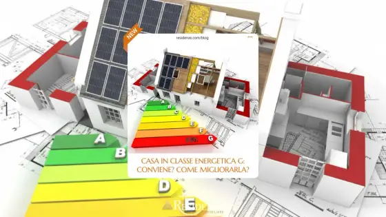 Come migliorare la classe energetica di una casa in classe G